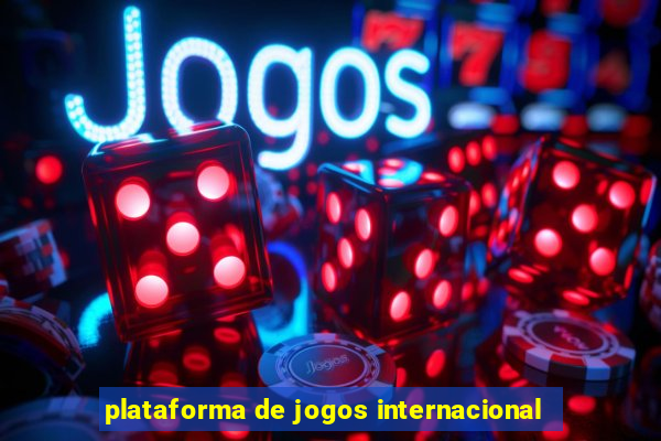 plataforma de jogos internacional